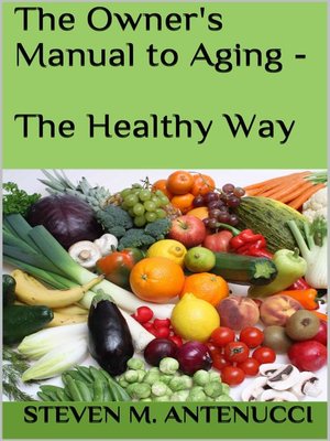 cover image of The Owner's Manual to Aging